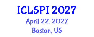 International Conference on Legal, Security and Privacy Issues (ICLSPI) April 22, 2027 - Boston, United States International Conference on Legal, Security and Privacy Issues (ICLSPI) April 22, 2027 - Boston, United States