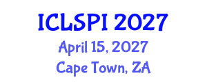 International Conference on Legal, Security and Privacy Issues (ICLSPI) April 15, 2027 - Cape Town, South Africa International Conference on Legal, Security and Privacy Issues (ICLSPI) April 15, 2027 - Cape Town, South Africa
