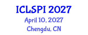 International Conference on Legal, Security and Privacy Issues (ICLSPI) April 10, 2027 - Chengdu, China International Conference on Legal, Security and Privacy Issues (ICLSPI) April 10, 2027 - Chengdu, China