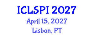International Conference on Legal, Security and Privacy Issues (ICLSPI) April 15, 2027 - Lisbon, Portugal International Conference on Legal, Security and Privacy Issues (ICLSPI) April 15, 2027 - Lisbon, Portugal