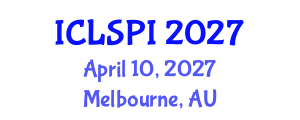 International Conference on Legal, Security and Privacy Issues (ICLSPI) April 10, 2027 - Melbourne, Australia International Conference on Legal, Security and Privacy Issues (ICLSPI) April 10, 2027 - Melbourne, Australia