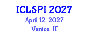 International Conference on Legal, Security and Privacy Issues (ICLSPI) April 12, 2027 - Venice, Italy International Conference on Legal, Security and Privacy Issues (ICLSPI) April 12, 2027 - Venice, Italy