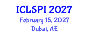 International Conference on Legal, Security and Privacy Issues (ICLSPI) February 15, 2027 - Dubai, United Arab Emirates International Conference on Legal, Security and Privacy Issues (ICLSPI) February 15, 2027 - Dubai, United Arab Emirates