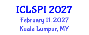 International Conference on Legal, Security and Privacy Issues (ICLSPI) February 11, 2027 - Kuala Lumpur, Malaysia International Conference on Legal, Security and Privacy Issues (ICLSPI) February 11, 2027 - Kuala Lumpur, Malaysia