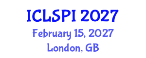 International Conference on Legal, Security and Privacy Issues (ICLSPI) February 15, 2027 - London, United Kingdom International Conference on Legal, Security and Privacy Issues (ICLSPI) February 15, 2027 - London, United Kingdom