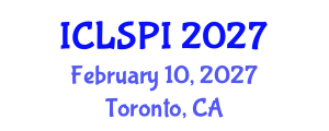International Conference on Legal, Security and Privacy Issues (ICLSPI) February 10, 2027 - Toronto, Canada International Conference on Legal, Security and Privacy Issues (ICLSPI) February 10, 2027 - Toronto, Canada