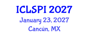 International Conference on Legal, Security and Privacy Issues (ICLSPI) January 23, 2027 - Cancún, Mexico International Conference on Legal, Security and Privacy Issues (ICLSPI) January 23, 2027 - Cancún, Mexico