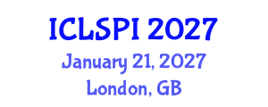 International Conference on Legal, Security and Privacy Issues (ICLSPI) January 21, 2027 - London, United Kingdom International Conference on Legal, Security and Privacy Issues (ICLSPI) January 21, 2027 - London, United Kingdom