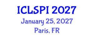 International Conference on Legal, Security and Privacy Issues (ICLSPI) January 25, 2027 - Paris, France International Conference on Legal, Security and Privacy Issues (ICLSPI) January 25, 2027 - Paris, France