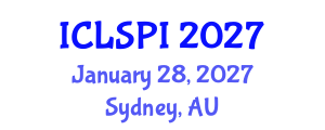 International Conference on Legal, Security and Privacy Issues (ICLSPI) January 28, 2027 - Sydney, Australia International Conference on Legal, Security and Privacy Issues (ICLSPI) January 28, 2027 - Sydney, Australia