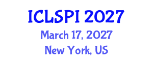 International Conference on Legal, Security and Privacy Issues (ICLSPI) March 17, 2027 - New York, United States International Conference on Legal, Security and Privacy Issues (ICLSPI) March 17, 2027 - New York, United States