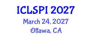 International Conference on Legal, Security and Privacy Issues (ICLSPI) March 24, 2027 - Ottawa, Canada International Conference on Legal, Security and Privacy Issues (ICLSPI) March 24, 2027 - Ottawa, Canada