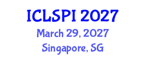 International Conference on Legal, Security and Privacy Issues (ICLSPI) March 29, 2027 - Singapore, Singapore International Conference on Legal, Security and Privacy Issues (ICLSPI) March 29, 2027 - Singapore, Singapore