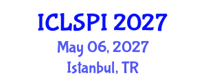 International Conference on Legal, Security and Privacy Issues (ICLSPI) May 06, 2027 - Istanbul, Turkey International Conference on Legal, Security and Privacy Issues (ICLSPI) May 06, 2027 - Istanbul, Turkey