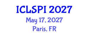International Conference on Legal, Security and Privacy Issues (ICLSPI) May 17, 2027 - Paris, France International Conference on Legal, Security and Privacy Issues (ICLSPI) May 17, 2027 - Paris, France