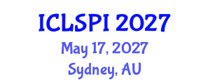 International Conference on Legal, Security and Privacy Issues (ICLSPI) May 17, 2027 - Sydney, Australia International Conference on Legal, Security and Privacy Issues (ICLSPI) May 17, 2027 - Sydney, Australia