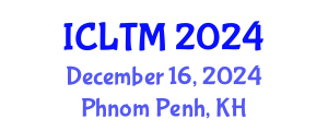 International Conference on Leisure and Tourism Marketing (ICLTM) December 16, 2024 - Phnom Penh, Cambodia