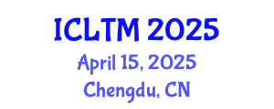 International Conference on Leisure and Tourism Marketing (ICLTM) April 15, 2025 - Chengdu, China