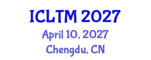 International Conference on Leisure and Tourism Marketing (ICLTM) April 10, 2027 - Chengdu, China