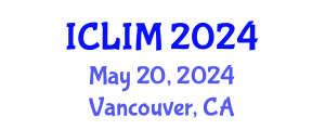 International Conference on Library and Information Management (ICLIM) May 20, 2024 - Vancouver, Canada