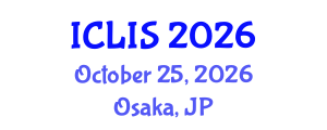 International Conference on Library and Information Science (ICLIS) October 25, 2026 - Osaka, Japan International Conference on Library and Information Science (ICLIS) October 25, 2026 - Osaka, Japan