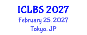 International Conference on Life and Biomedical Sciences (ICLBS) February 25, 2027 - Tokyo, Japan International Conference on Life and Biomedical Sciences (ICLBS) February 25, 2027 - Tokyo, Japan