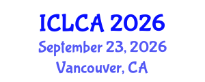 International Conference on Life Cycle Assessment (ICLCA) September 23, 2026 - Vancouver, Canada