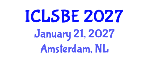 International Conference on Life Science and Biological Engineering (ICLSBE) January 21, 2027 - Amsterdam, Netherlands International Conference on Life Science and Biological Engineering (ICLSBE) January 21, 2027 - Amsterdam, Netherlands