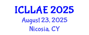 International Conference on Lifelong Learning and Adult Education (ICLLAE) August 23, 2025 - Nicosia, Cyprus