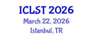 International Conference on Lighting Science and Technology (ICLST) March 22, 2026 - Istanbul, Turkey