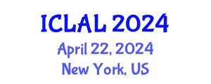 International Conference on Linguistics and Applied Linguistics (ICLAL) April 22, 2024 - New York, United States