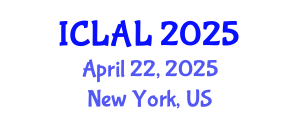 International Conference on Linguistics and Applied Linguistics (ICLAL) April 22, 2025 - New York, United States