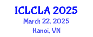 International Conference on Linguistics and Child Language Acquisition (ICLCLA) March 22, 2025 - Hanoi, Vietnam