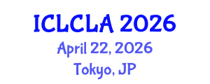 International Conference on Linguistics and Child Language Acquisition (ICLCLA) April 22, 2026 - Tokyo, Japan