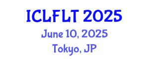 International Conference on Linguistics and Foreign Language Teaching (ICLFLT) June 10, 2025 - Tokyo, Japan