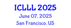 International Conference on Linguistics and Language Learning (ICLLL) June 07, 2025 - San Francisco, United States