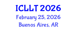 International Conference on Linguistics and Language Teaching (ICLLT) February 25, 2026 - Buenos Aires, Argentina