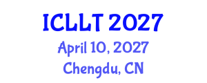 International Conference on Linguistics and Language Teaching (ICLLT) April 10, 2027 - Chengdu, China