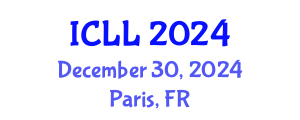 International Conference on Linguistics and Languages (ICLL) December 30, 2024 - Paris, France