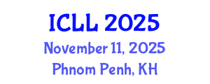 International Conference on Linguistics and Languages (ICLL) November 11, 2025 - Phnom Penh, Cambodia