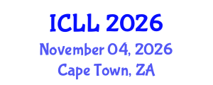 International Conference on Linguistics and Languages (ICLL) November 04, 2026 - Cape Town, South Africa