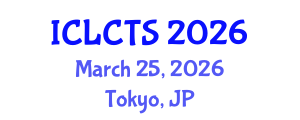 International Conference on Linguistics, Communication and Translation Studies (ICLCTS) March 25, 2026 - Tokyo, Japan