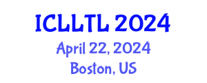 International Conference on Linguistics, Language Teaching and Learning (ICLLTL) April 22, 2024 - Boston, United States