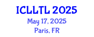 International Conference on Linguistics, Language Teaching and Learning (ICLLTL) May 17, 2025 - Paris, France