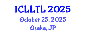 International Conference on Linguistics, Language Teaching and Learning (ICLLTL) October 25, 2025 - Osaka, Japan