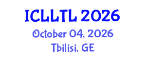 International Conference on Linguistics, Language Teaching and Learning (ICLLTL) October 04, 2026 - Tbilisi, Georgia