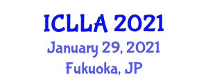 International Conference on Linguistics, Literature and Arts (ICLLA) January 29, 2021 - Fukuoka, Japan
