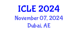 International Conference on Literacy and Education (ICLE) November 07, 2024 - Dubai, United Arab Emirates