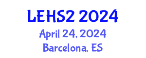 International Conference on Literature, Education, Humanities & Social Sciences (LEHS2) April 24, 2024 - Barcelona, Spain