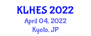 International Conference on Literature, Humanities, Education and Social Sciences (KLHES) April 04, 2022 - Kyoto, Japan